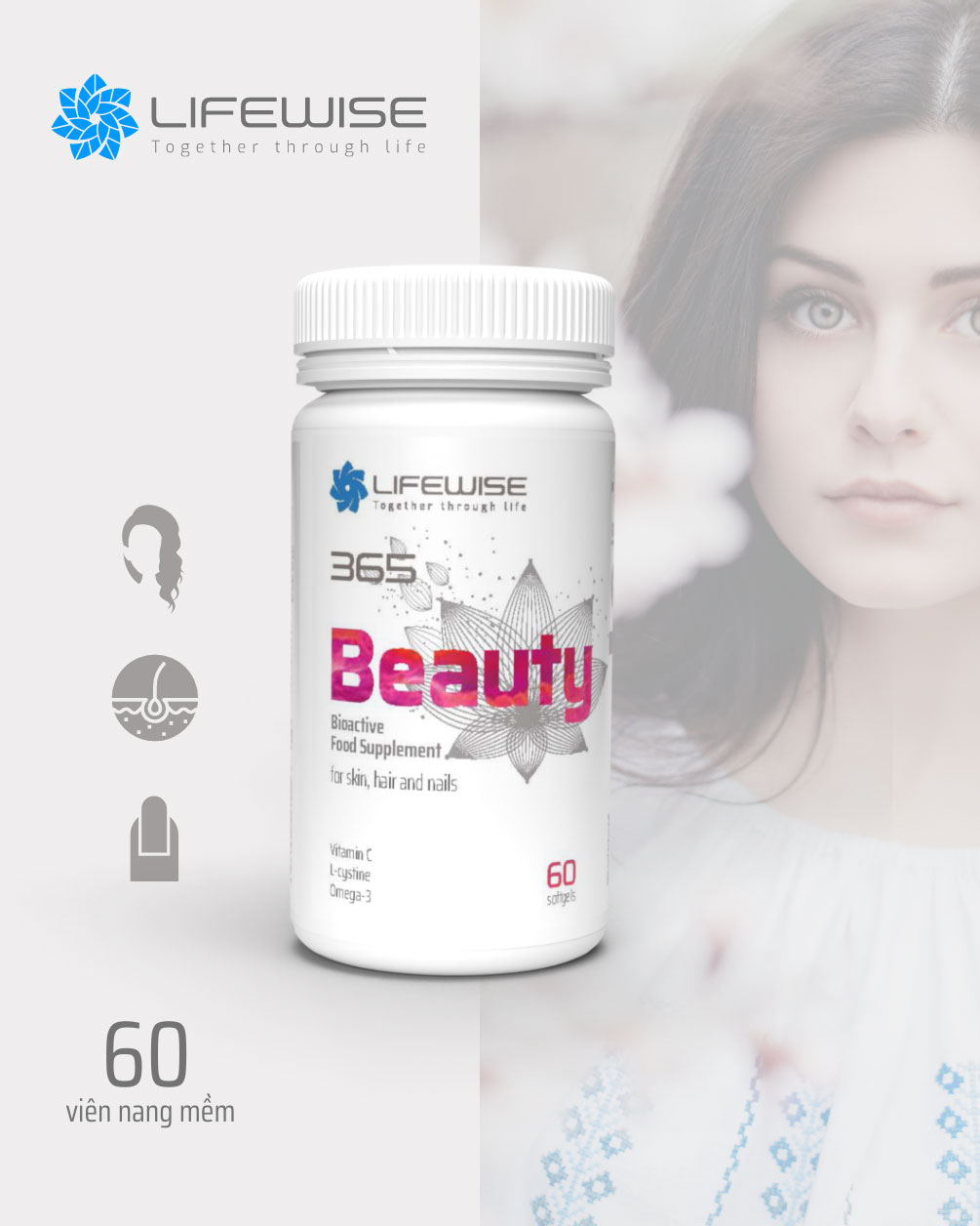LifeWise #365 Beauty | Làm đẹp từ bên trong: da, tóc và móng khỏe mạnh