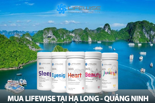 Lifewise 365 chính hãng tại Hạ Long - Quảng Ninh