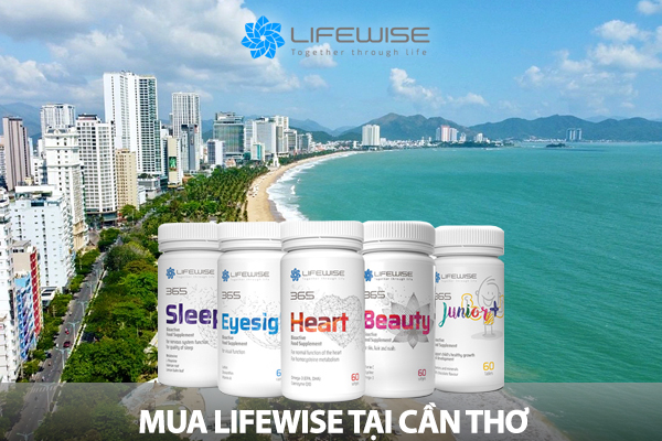 Mua sản phẩm LifeWise 365 chính hãng ở đâu tại Nha Trang